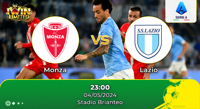 nhận định bóng đá Monza vs Lazio 23h00 ngày 4/5/2024