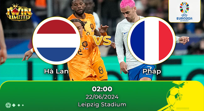 Nhận định bóng đá Hà Lan vs Pháp, 02h00 ngày 22/6: "Đại chiến" ngai vàng bảng D