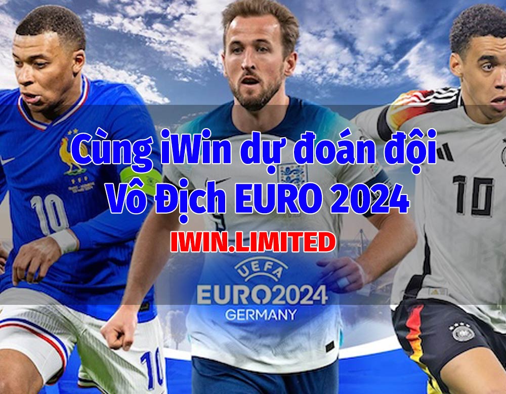 IWIN dự đoán đội vô địch Euro 2024